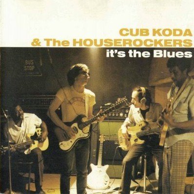 Cub Koda & The Houserockers